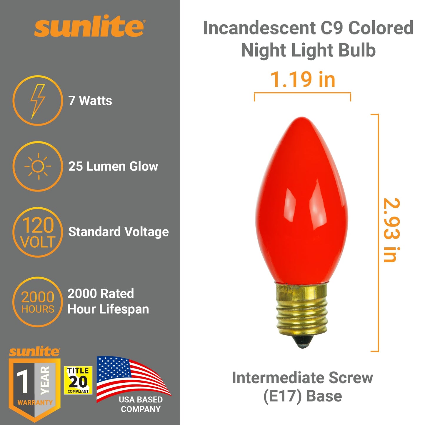 Sunlite C9 Colored Night Light Bulb, 7W, 120V, E17 Base, Red, 25 Count Pack, 2000 Rated Hours